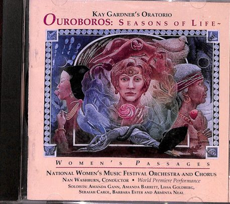 Ouroboros: Season of Life by Kay Gardner's Oratorio